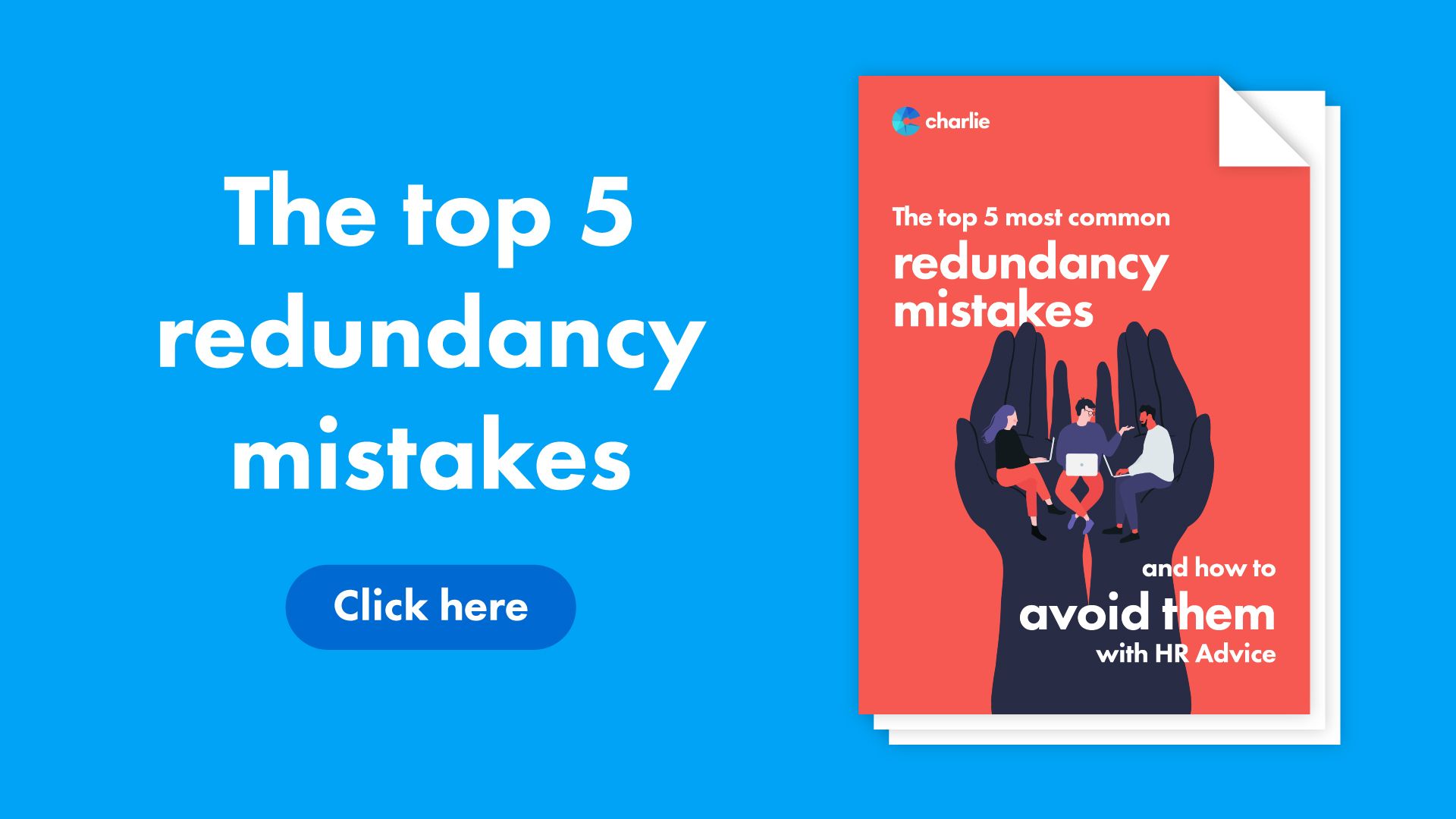 Click here to download the guide to the 5 redundancy mistakes