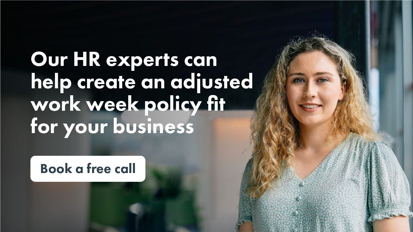 Book a call with our HR advice team today