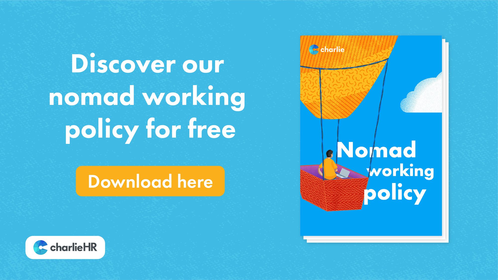 Click here to download our nomad working policy