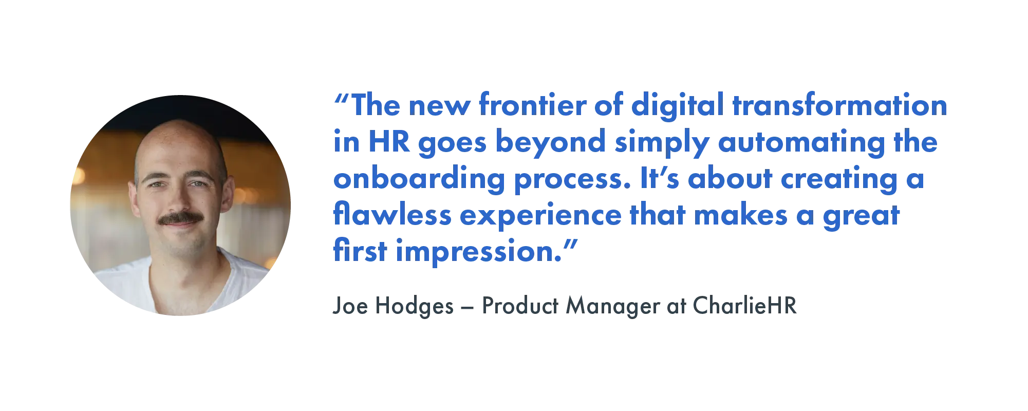 Quote saying that digital transformation is about creating a great employee experience