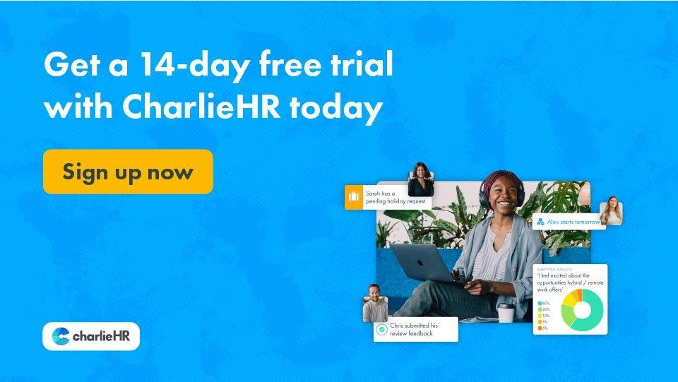 Click here to start a 14 day free trial for employee time off tracking with CharlieHR