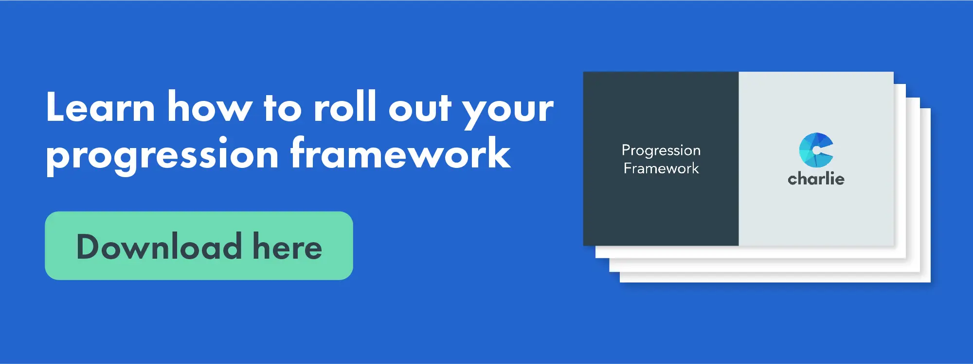 Learn how to roll our your career progression framework