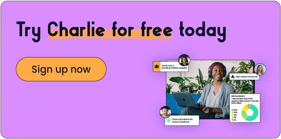 Start a free trial of Charlie's HR software today