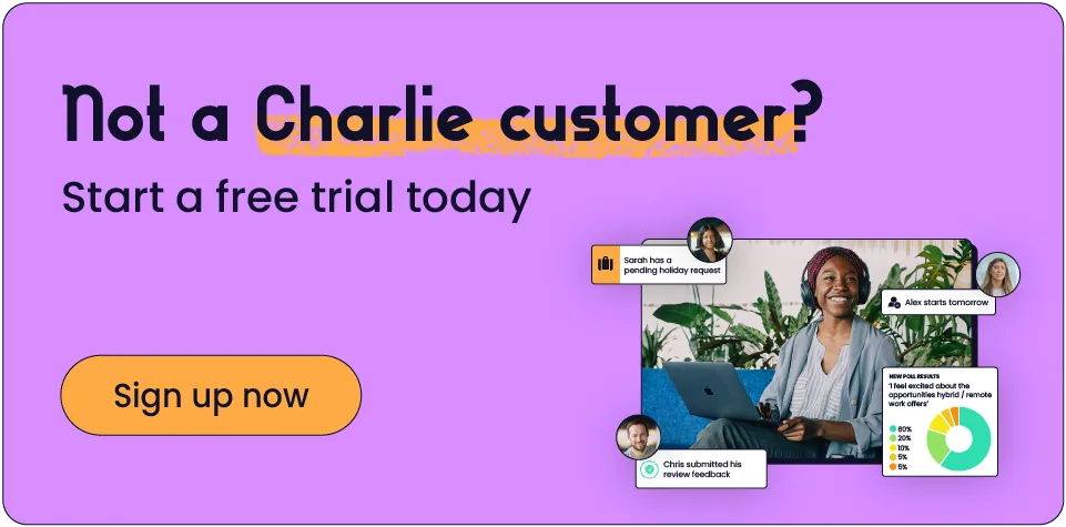 Start a free trial of Charlie's HR software