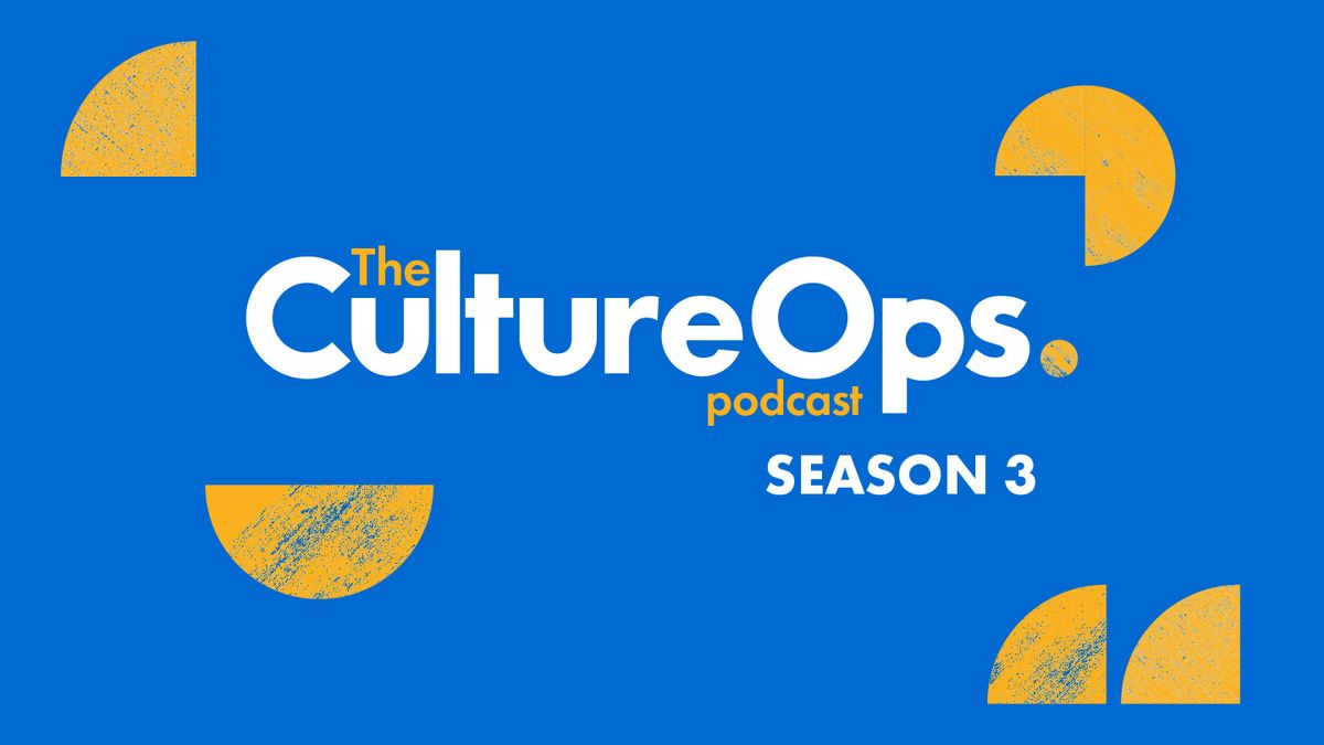 The CultureOps Podcast Season 3 - All Episodes